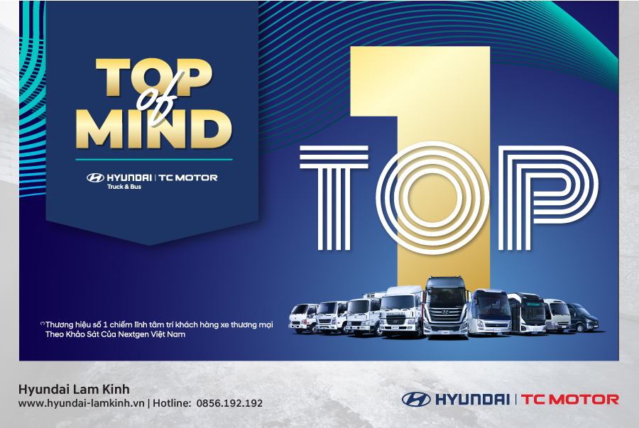 HYUNDAI - THƯƠNG HIỆU CHIẾM LĨNH TÂM TRÍ KHÁCH HÀNG XE THƯƠNG MẠI SỐ 1 VIỆT NAM