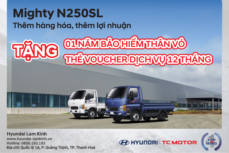 KHUYẾN MẠI LỚN DÀNH RIÊNG CHO NEW MIGHTY N250SL