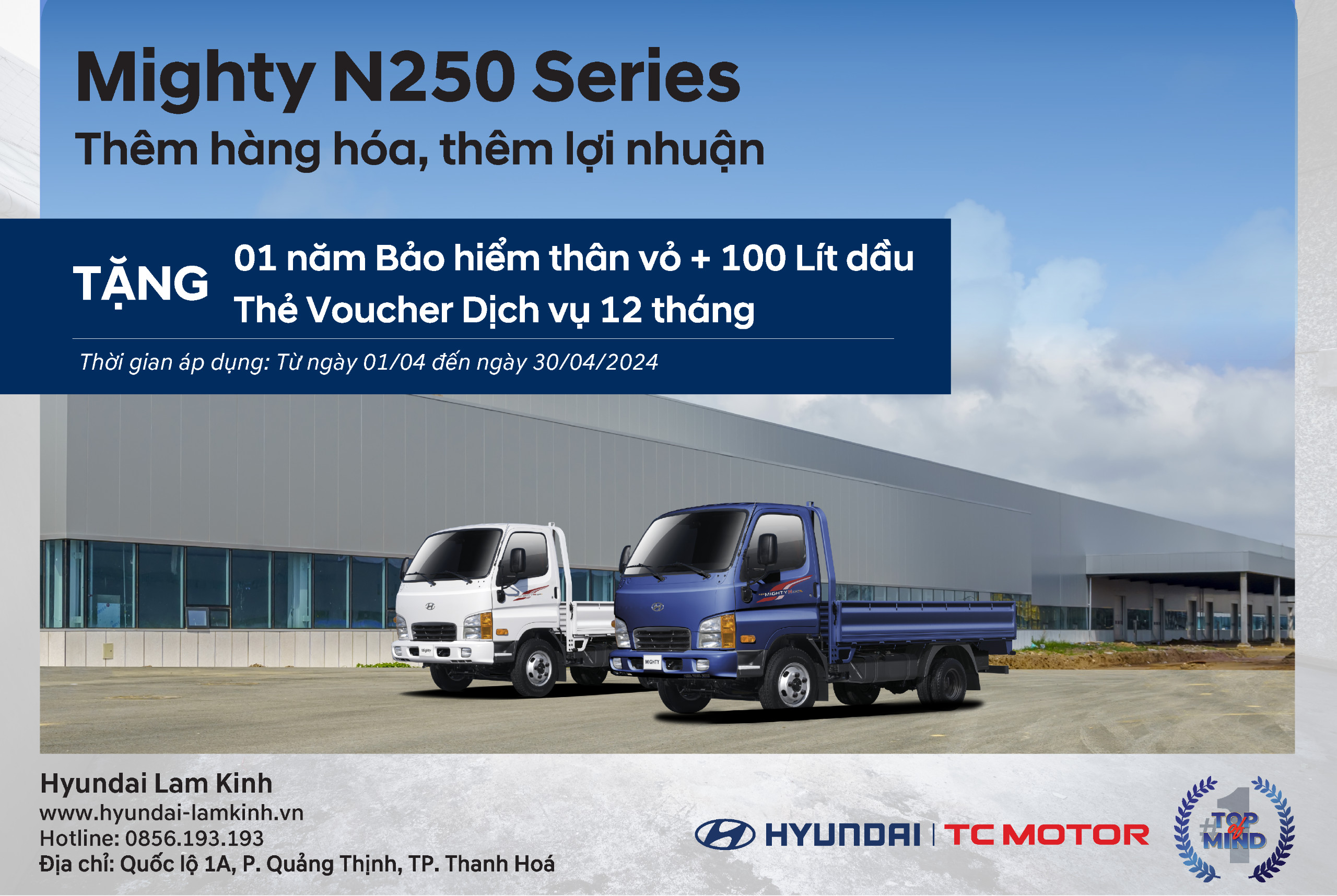 KHUYẾN MẠI TƯNG BỪNG - MỪNG ĐẠI LỄ 30/04 DÀNH CHO DÒNG XE MIGHTY N250 SERIES