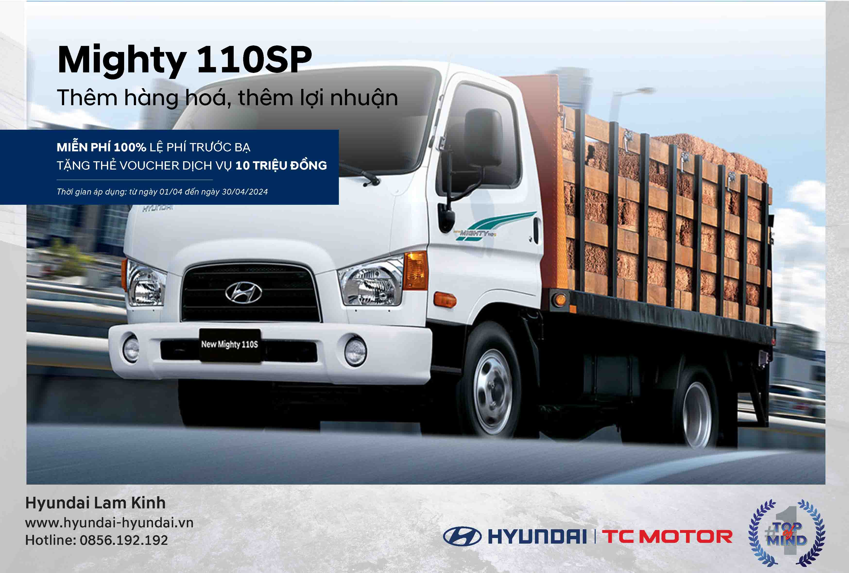THÁNG TƯ RỘN RÀNG, THÊM NGÀN ƯU ĐÃI DÀNH RIÊNG CHO HYUNDAI MIGHTY 110SP  - MIGHTY EX8L