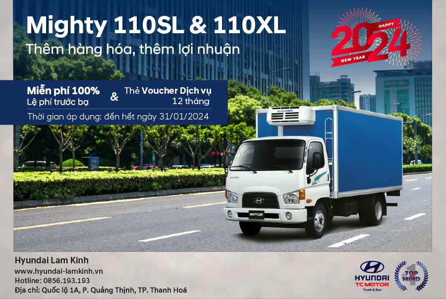 Siêu khuyến mại 2024 - Hyundai Mighty 110SL & Mighty 110XL